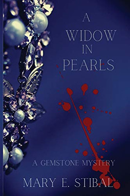 A Widow in Pearls : A Gemstone Mystery