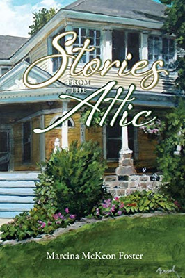 Stories from the Attic - 9781735101217