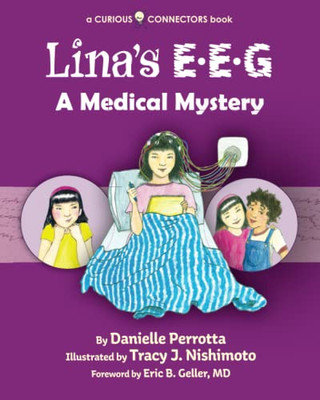 Lina's EEG : A Curious Connectors Book