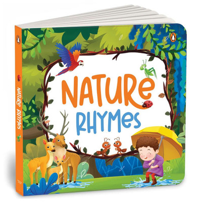 Nature Rhymes: Illustrated Nature Poems for Little Learners Ages 2+ [Penguin Early Learning Series]