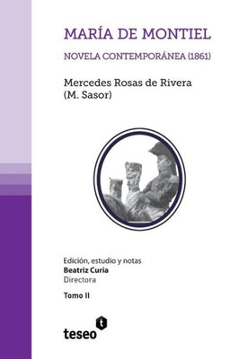 MarÃ­a de Montiel: Novela contemporÃ¡nea (1861)