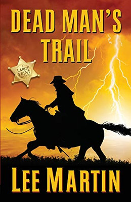 Dead Man's Trail : Large Print Edition