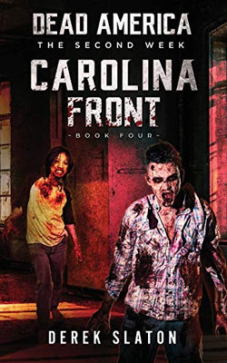 Dead America : Carolina Front - Book 4