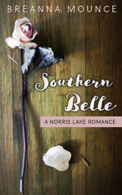 Southern Belle : A Norris Lake Romance