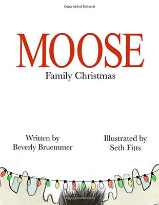 Moose Family Christmas - 9781942766735