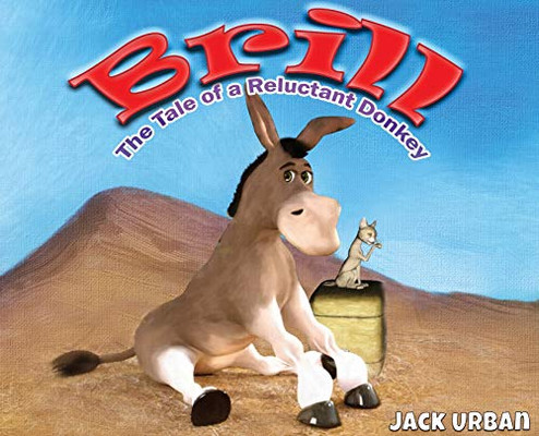 Brill : The Tale of a Reluctant Donkey