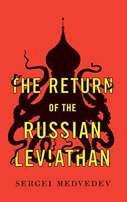 The Return of the Russian Leviathan (New Russian Thought)