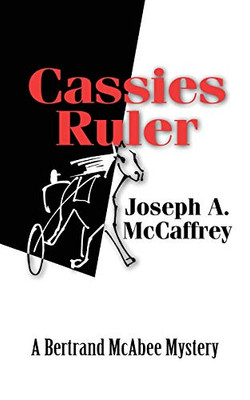 Cassies Ruler: A Bertrand Mcabee Mystery