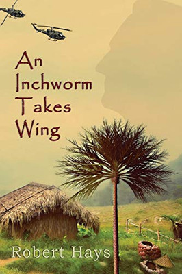 An Inchworm Takes Wing - 9781950750351