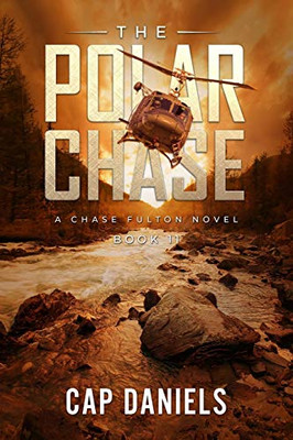 The Polar Chase : A Chase Fulton Novel