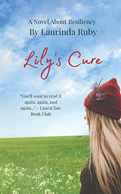 Lily's Cure : Hope Comes in Many Forms