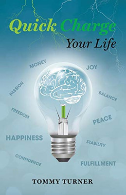 Quick Charge Your Life - 9781734975406