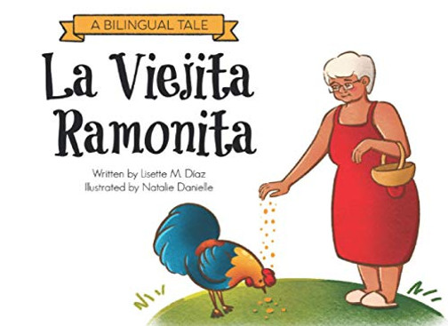 La Viejita Ramonita : A Bilingual Tale