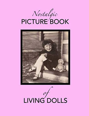 Nostalgic Picture Book of Living Dolls