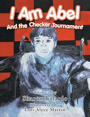 I Am Abel : And the Checker Tournament