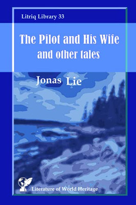 The Pilot and His Wife and Other Tales