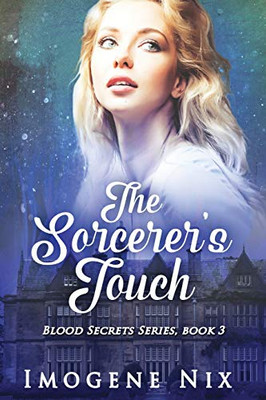 The Sorcerer's Touch : Blood Secrets 3