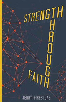 Strength Through Faith - 9781952244810