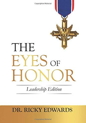 The Eyes of Honor : Leadership Edition