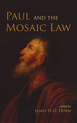 Paul and the Mosaic Law - 9781725271265
