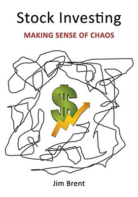 Stock Investing : Making Sense of Chaos
