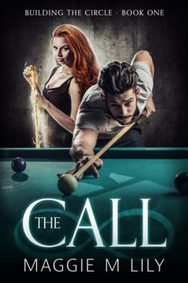 The Call : Building the Circle - Book 1