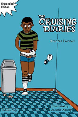 The Cruising Diaries : Expanded Edition