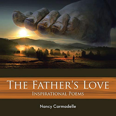 The Father's Love : Inspirational Poems