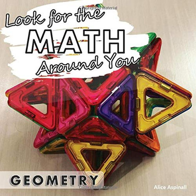 Look for the Math Around You : Geometry