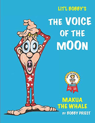 The Voice of the Moon - Makua The Whale