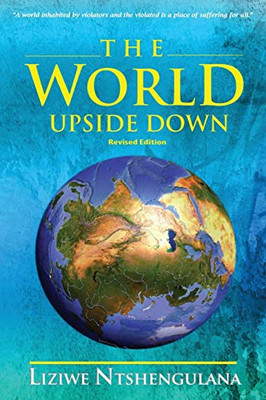 The World Upside Down (Revised Edition)