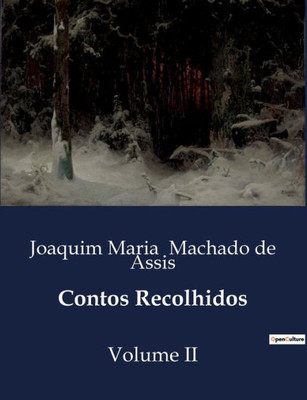 Contos Recolhidos: Volume II