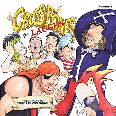 Captain CROSSBONES for LAUGHS, Volume I