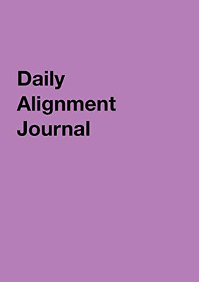 Daily Alignment Journal - 9781948728089