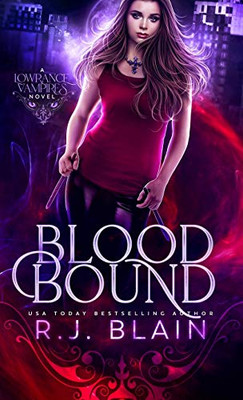 Blood Bound : A Lowrance Vampires Novel