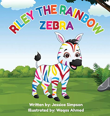 Riley the Rainbow Zebra - 9781736241509