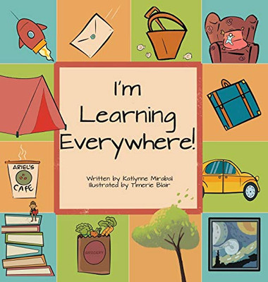 I'm Learning Everywhere - 9781735138251