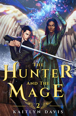 The Hunter and the Mage - 9781952288050