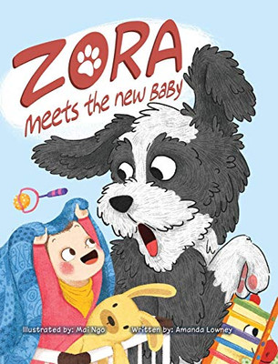 Zora Meets the New Baby - 9781734846010