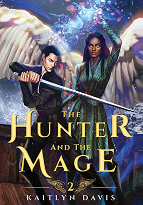 The Hunter and the Mage - 9781952288067