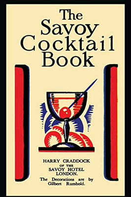 The Savoy Cocktail Book - 9781614274308