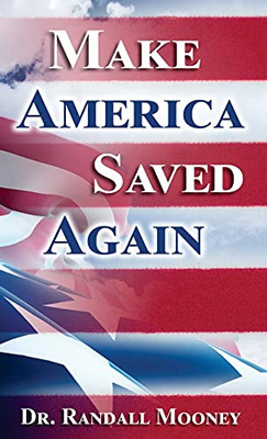 Make America Saved Again - 9781949620030