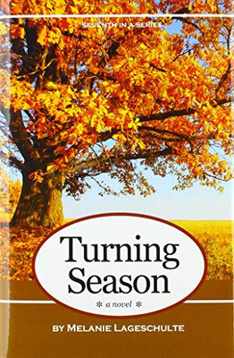 Turning Season : A Novel - 9781952066023