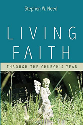 Living Faith : Through the Church's Year