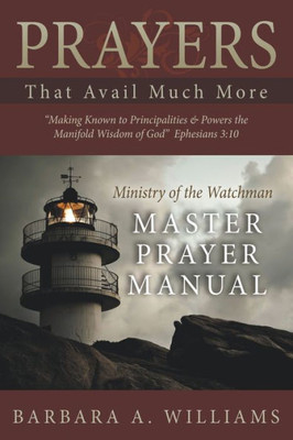 Prayers that Avail Much More