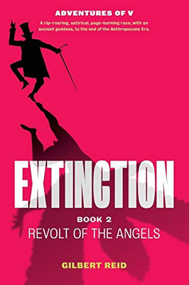 Extinction Book 2 : Revolt of the Angels
