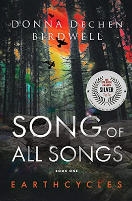 Song of All Songs : Earthcycles Book One