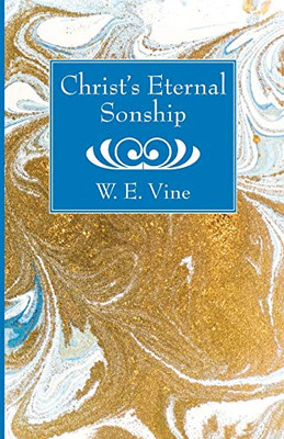 Christ's Eternal Sonship - 9781725279391