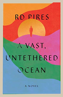 A Vast, Untethered Ocean - 9781734749526