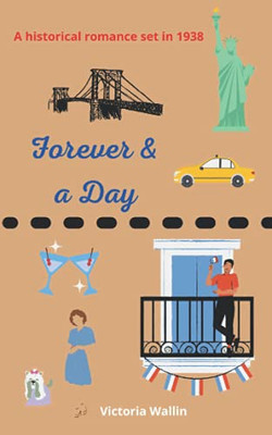 Forever and a Day : A Historical Romance